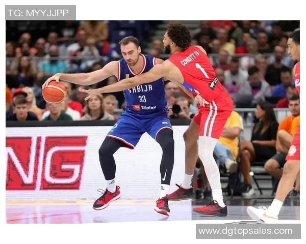 爱沙尼亚与塞尔维亚男篮激战正酣直播全程回顾与精彩瞬间分享